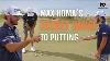 The Secret Sauce To Improve Your Putting Max Homa Explains Golf Maxhoma Puttingtips Pgatour